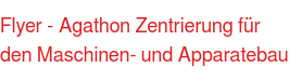 Flyer - Agathon Zentrierung für&nbsp; den Maschinen- und Apparatebau