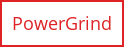 PowerGrind