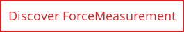 Discover&nbsp;ForceMeasurement