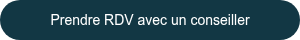 <p>Prendre RDV avec un conseiller</p>