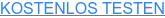 KOSTENLOS TESTEN