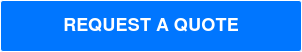 REQUEST A QUOTE