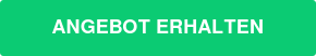 ANGEBOT ERHALTEN