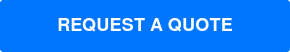 REQUEST A QUOTE