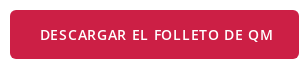  DESCARGAR EL FOLLETO DE QM
