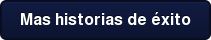 Mas historias de éxito