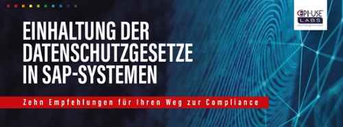 Einhaltung der Datenschutzgesetze in SAP Systemen