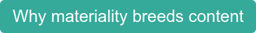 Why materiality breeds content