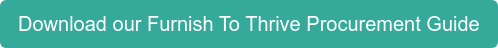 Download our Furnish To Thrive Procurement Guide