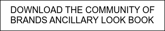 download the Community of  brands ancillary look book