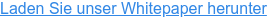 Laden Sie unser Whitepaper herunter