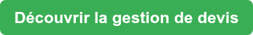<strong>Découvrir la gestion de devis<br></strong>