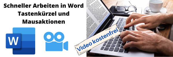 Schneller Arbeiten in Word mit Tastenkürzel und Mausaktionen - Video anfordern