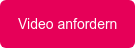 Video anfordern