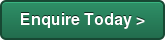 Enquire Today >