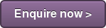 Enquire now >