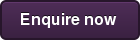 Enquire now&nbsp;