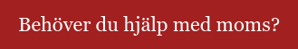 Behöver du hjälp med moms?