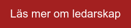 Läs mer om ledarskap