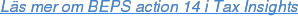 Läs mer om BEPS action 14 i Tax Insights