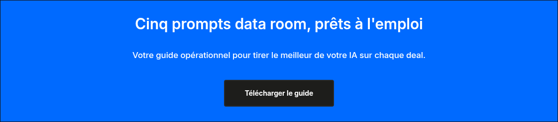 Cinq prompts data room, prêts à l'emploi