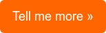 Tell me more »