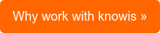 Why work with knowis »