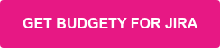 GET BUDGETY FOR JIRA