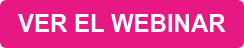 VER EL WEBINAR