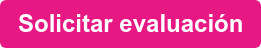 Solicitar evaluación