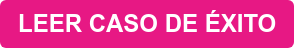 LEER CASO DE ÉXITO