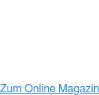Zum Online Magazin