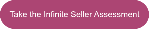 Take the Infinite Seller Assessment