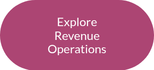 Explore <br>Revenue<br>Operations