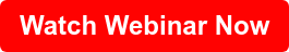 Watch Webinar Now