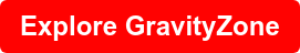 Explore GravityZone
