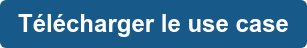 Télécharger le use case
