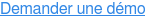 Demander une démo