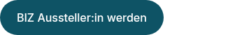 BIZ Aussteller:in werden