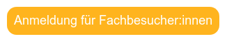 Anmeldung für Fachbesucher:innen