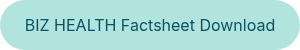 BIZ HEALTH Factsheet Download