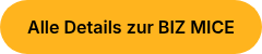 Alle Details zur BIZ MICE