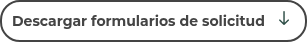 Descargar formularios de solicitud