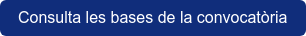 Consulta les bases de la convocatòria