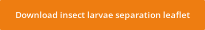Download insect larvae separation leaflet