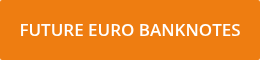 FUTURE EURO BANKNOTES