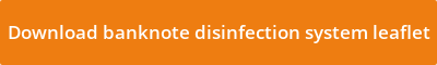 Download banknote disinfection system leaflet