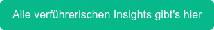 Alle verführerischen Insights gibt's hier