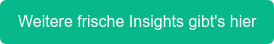 Weitere frische Insights gibt's hier