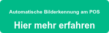 Automatische Bilderkennung am POS Hier mehr erfahren